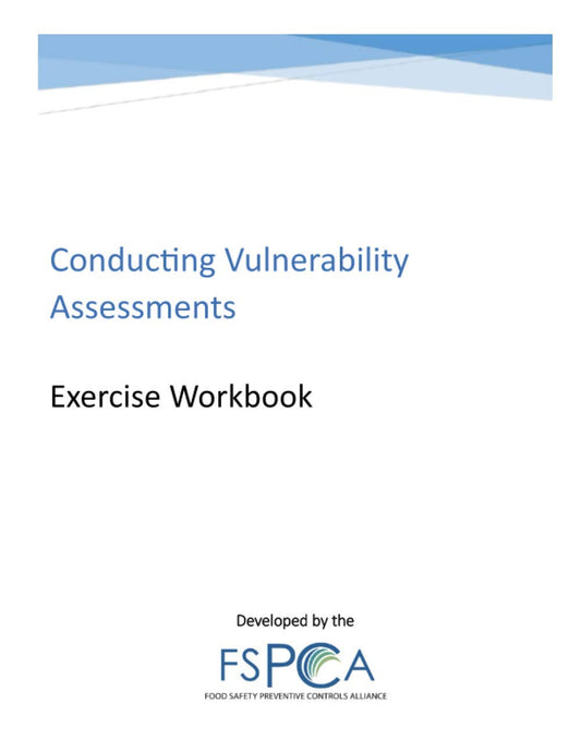 FSPCA Conducting Vulnerability Assessments Exercise Workbook V1.0 - 2370