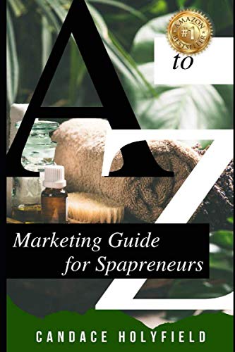 A to Z Marketing Guide for Spapreneurs - 1539