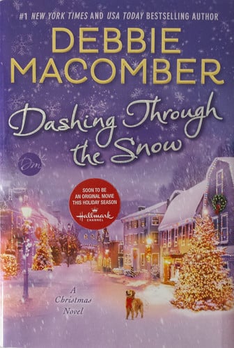 Dashing through the snow: a Christmas novel