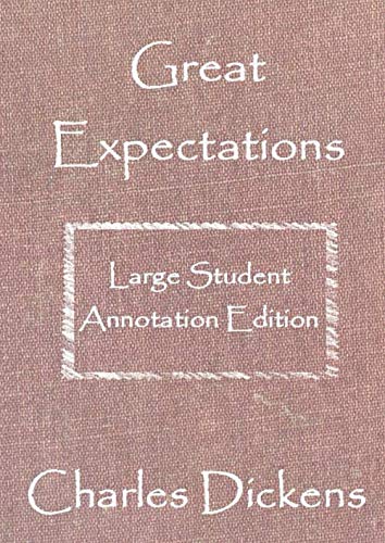 Great Expectations: Large Student annotation edition: Formatted with wide margins and spacing for your own notes (GCSE Texts)