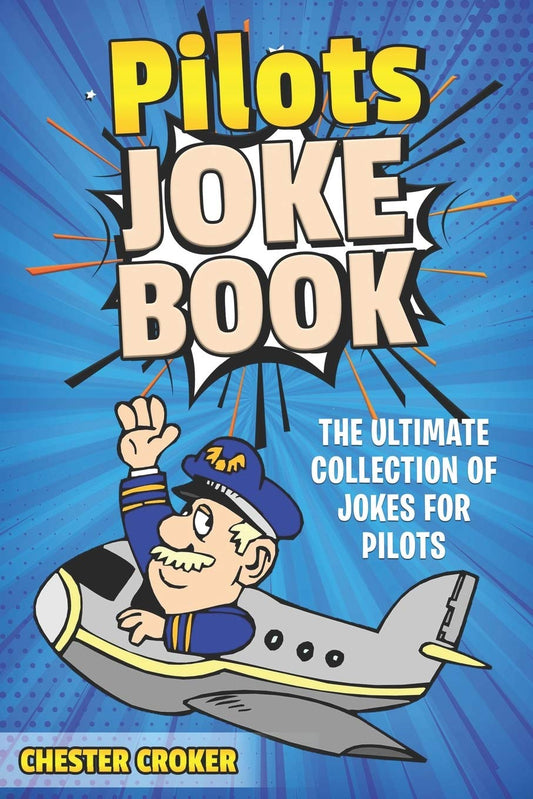 Pilot Jokes: Huge Selection Of Funny Jokes For Pilots - 7460