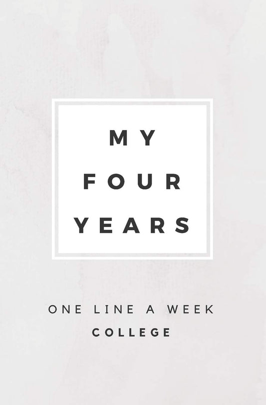 My Four Years: One Line A Week College: College Memory Book - 7513
