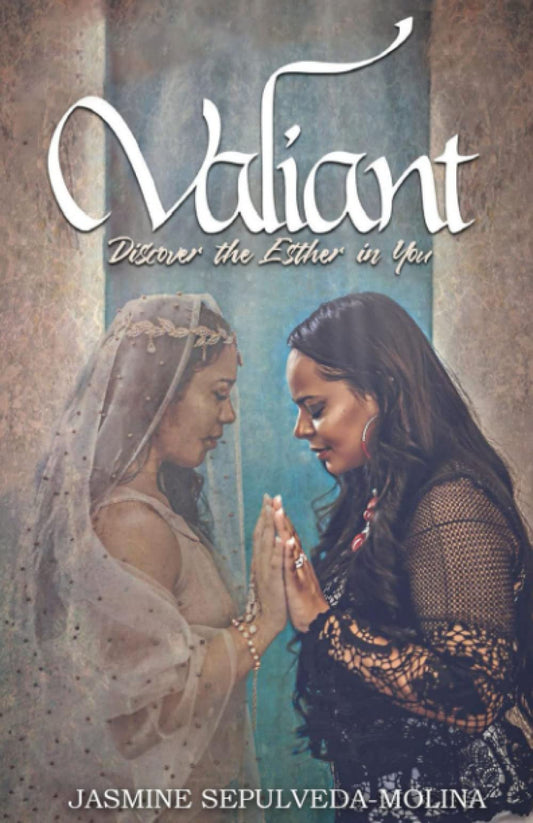 Valiant: Discover the Esther in You