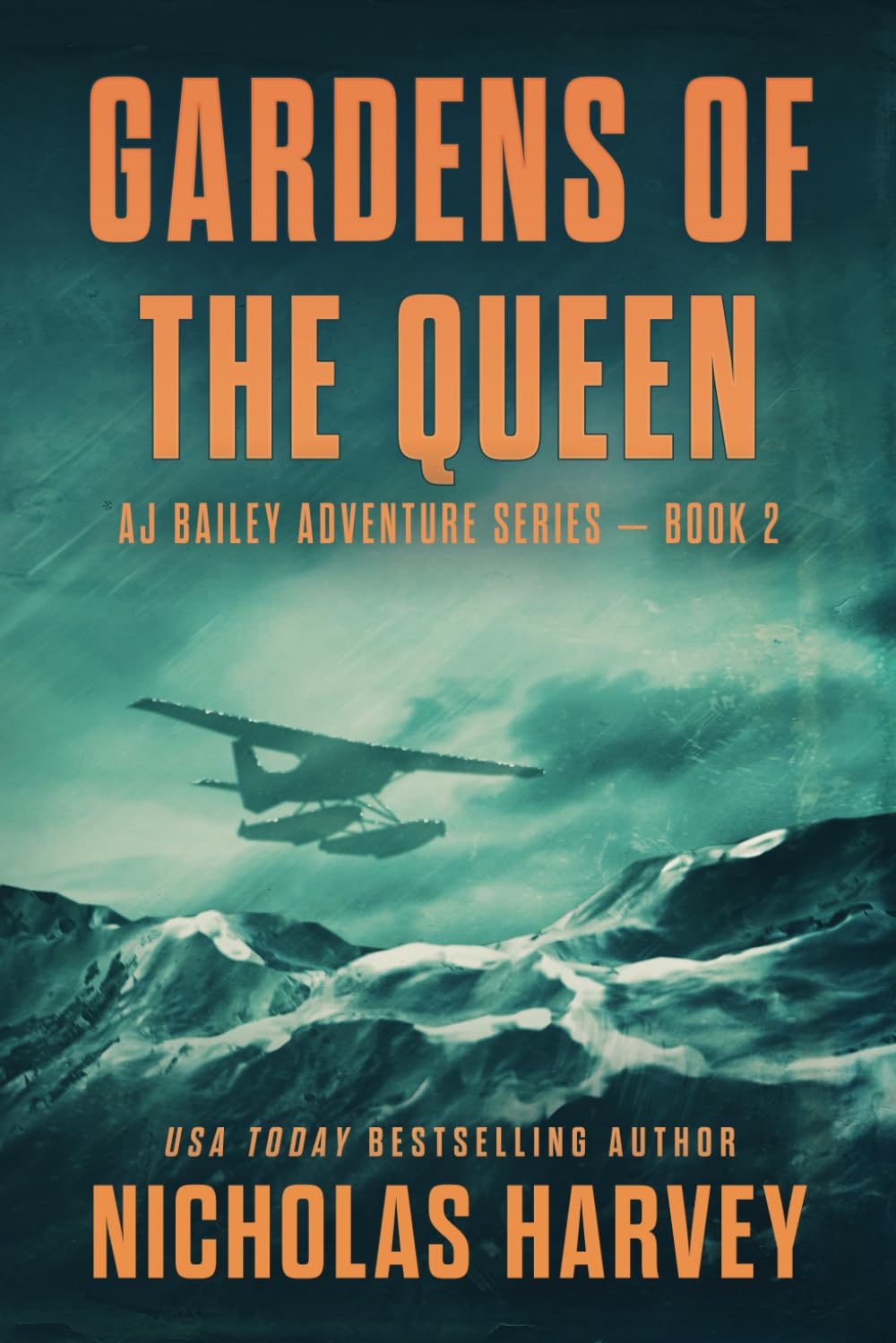 Gardens of the Queen: AJ Bailey Adventure Series - Book Two