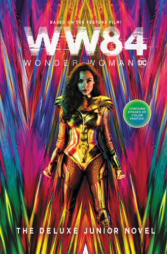 Wonder Woman 1984: the deluxe junior novel