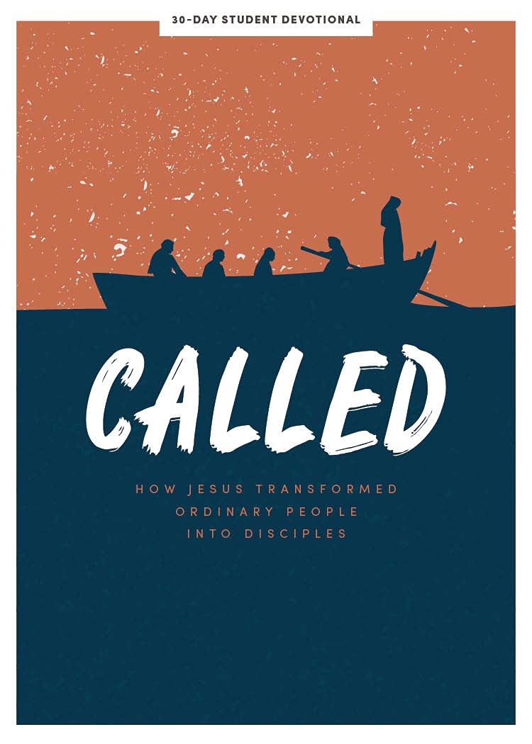 Called - Teen Devotional: How Jesus Transformed Ordinary People into Disciples (Volume 6) (Lifeway Students Devotions)