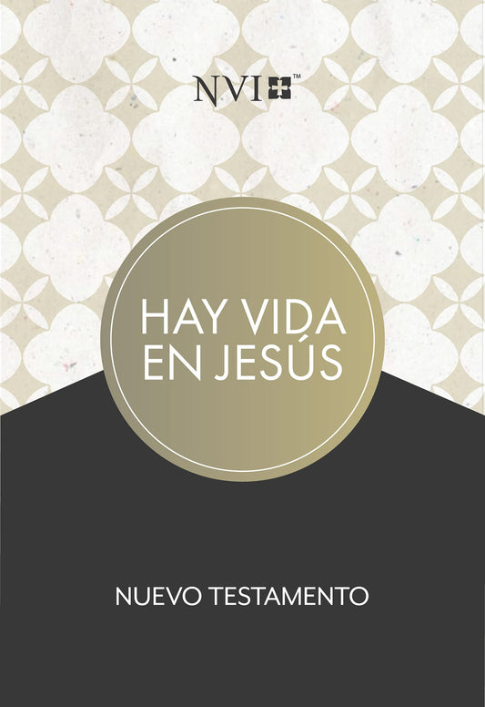 NVI Nuevo Testamento hay vida en Jesús, tapa suave | NVI There is Life in Jesus New Testament, Softcover (Spanish Edition) - 7769