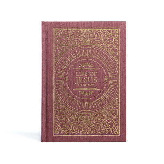 Life of Jesus in 30 Days: CSB Edition, Black Letter, Daily Readings, Prayers, Easy-to-Read Type - 3229