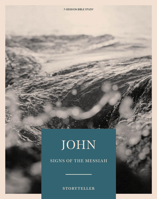 John - Storyteller - Bible Study Book - Original: Signs of the Messiah - 998