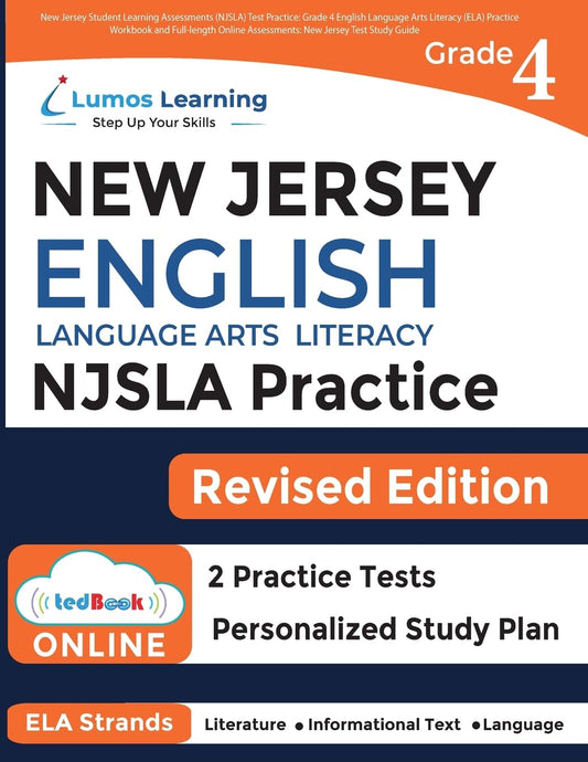New Jersey Student Learning Assessments (NJSLA) Test Practice: Grade 4 English Language Arts Literacy (ELA) Practice Workbook and Full-length Online Assessments: New Jersey Test Study Guide - 7744