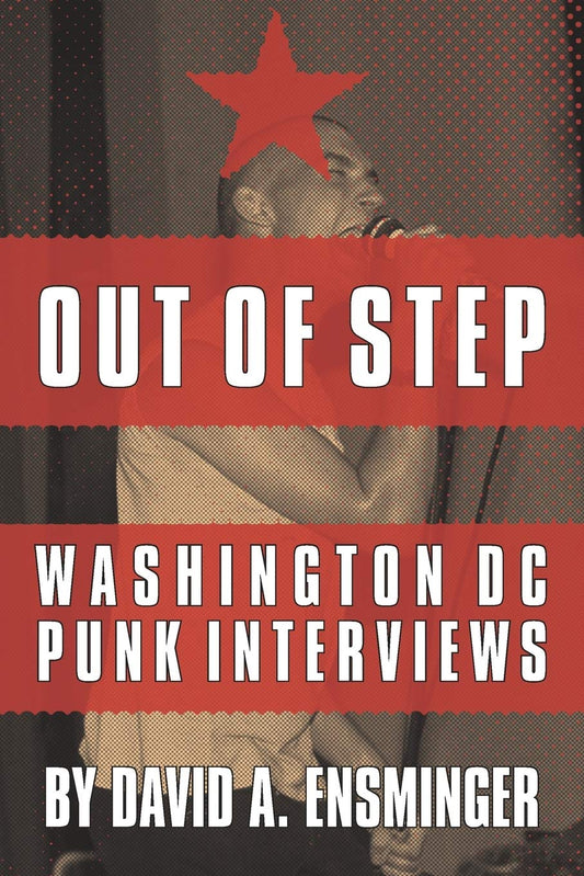Out of Step: Washington D.C. Punk Interviews - 2179