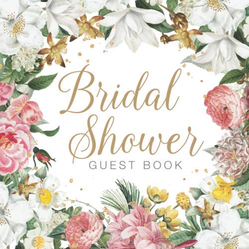 Bridal Shower Guest Book: Keepsake Guest Sign In with Space For Advice for the Bride (With Bonus Gift Log, Size 8.5x8.5) - 8525
