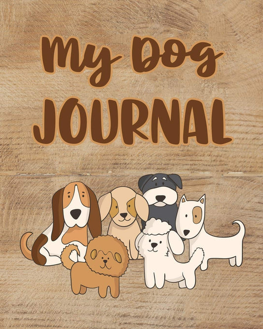 My Dog Journal: A Keepsake Book, Information Logbook and Medical Record for Your Dogs - 6620