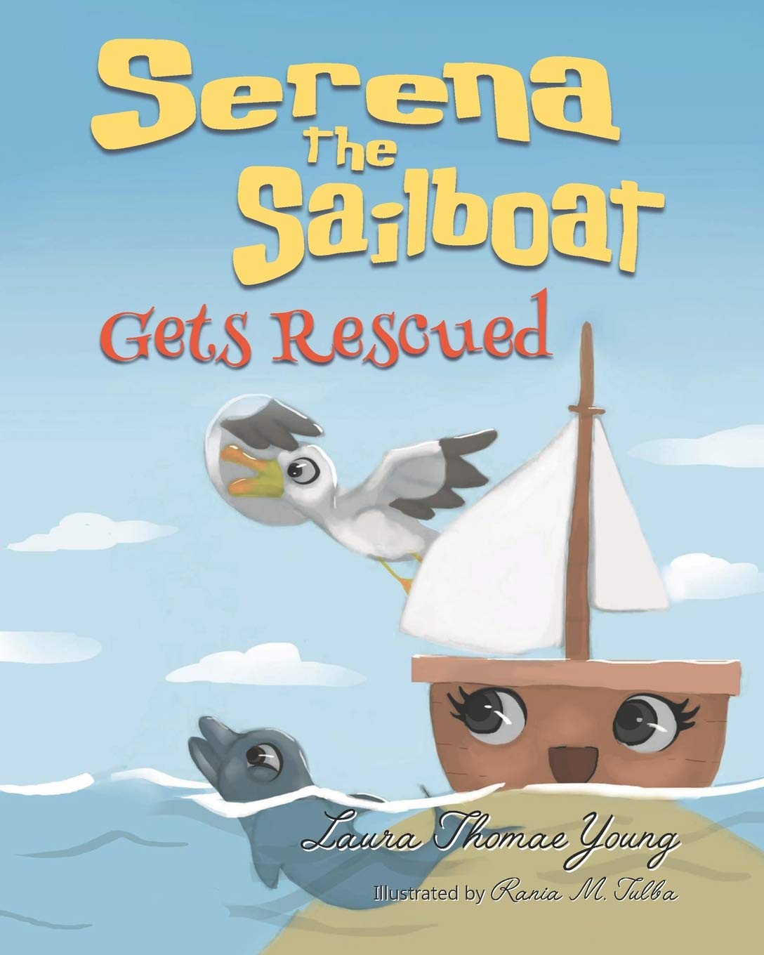 Serena the Sailboat Gets Rescued: A Delightful Children's Picture Book for Ages 3-5 (The Merry Marina)