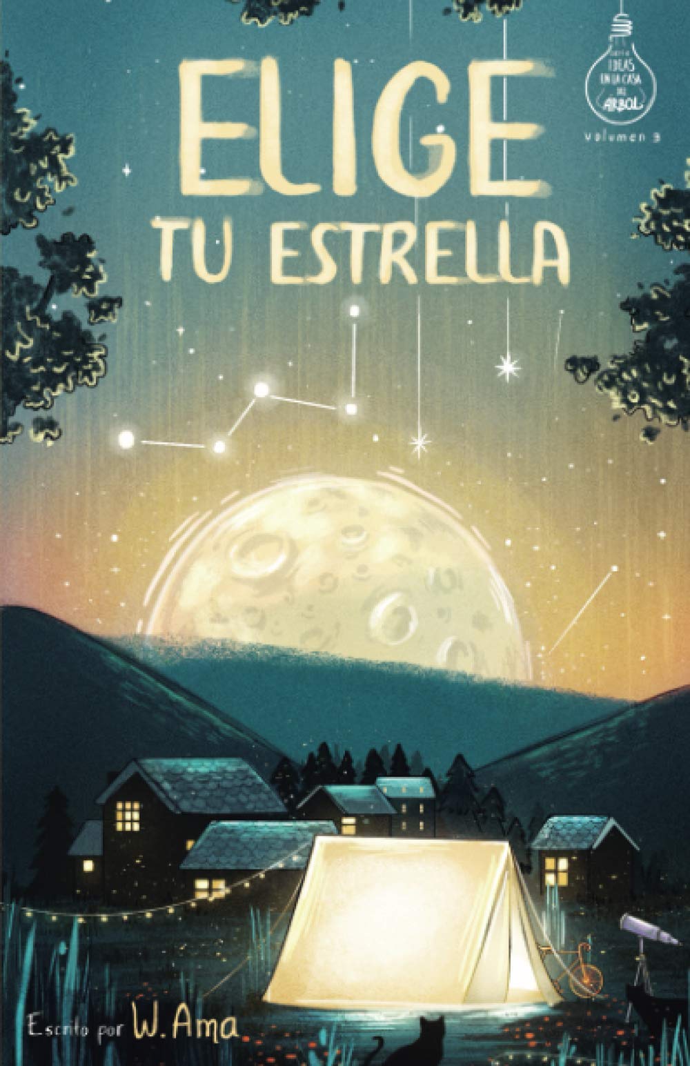 Elige tu estrella (Serie Ideas en la casa del árbol. Volumen 3): Novela infantil-juvenil. Lectura de 8-9 a 11-12 años. Literatura Ficción. Libros para niñas y niños. (Spanish Edition) - 3436