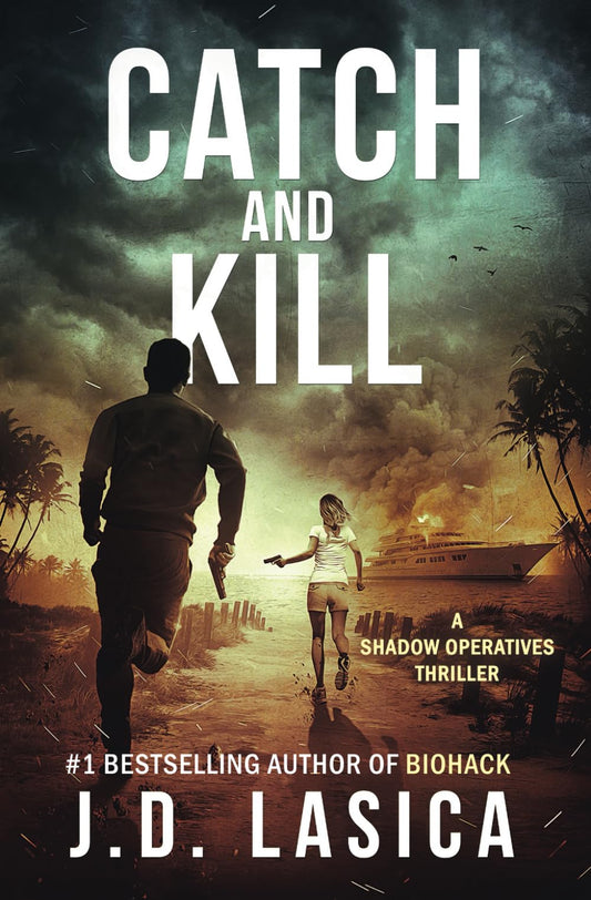 Catch and Kill: A Shadow Operatives Thriller