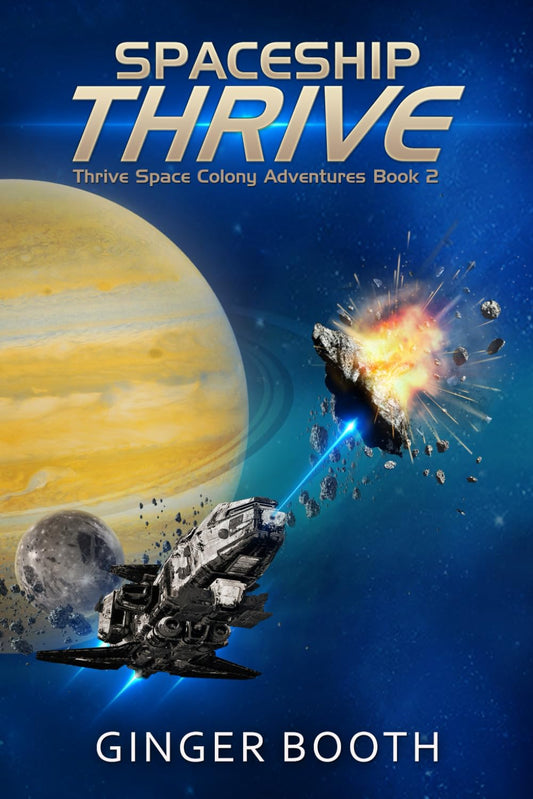Spaceship Thrive (Thrive Space Colony Adventures) - 7135