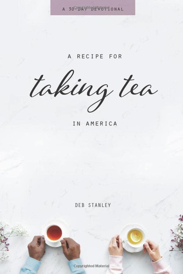A Recipe for Taking Tea in America - 8910