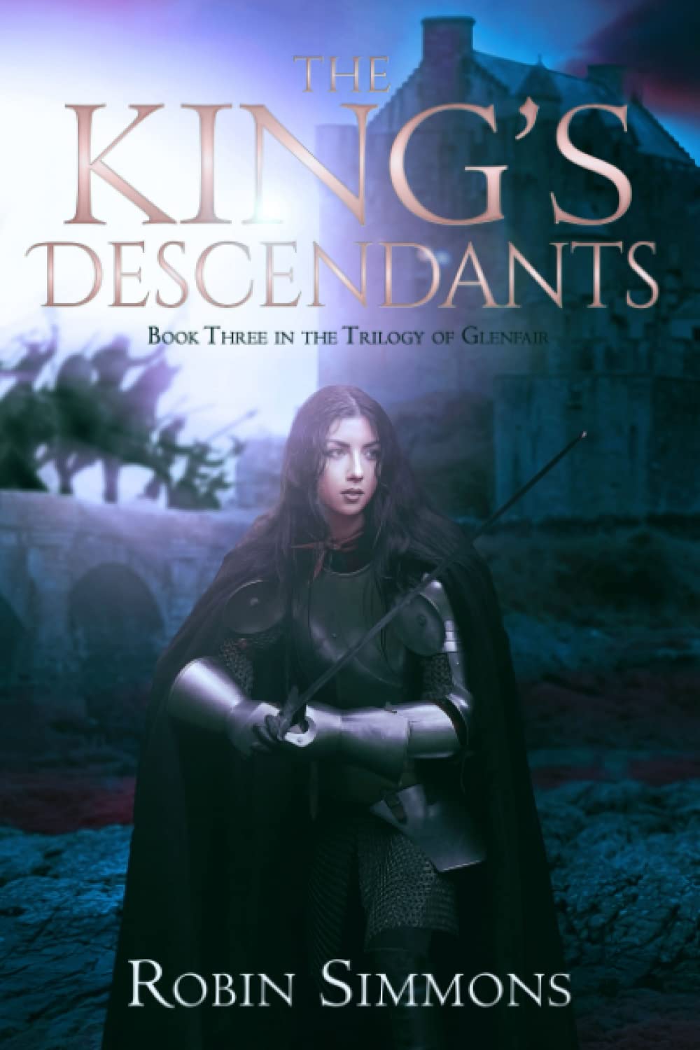 The King's Descendants: Book Three in the Trilogy of Glenfair (The Kingdom of Glenfair)