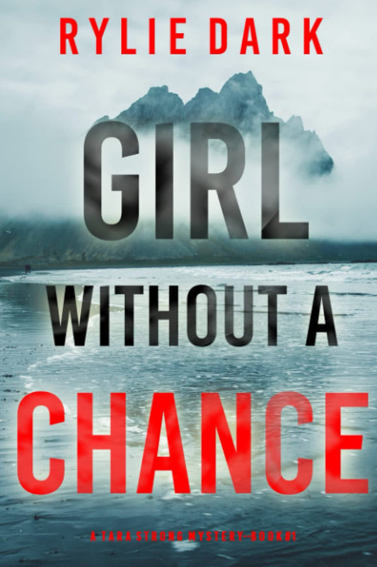 Girl Without a Chance (A Tara Strong Mystery—Book 1)