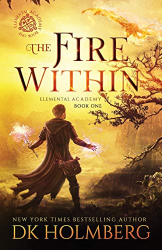 The Fire Within (Elemental Academy)