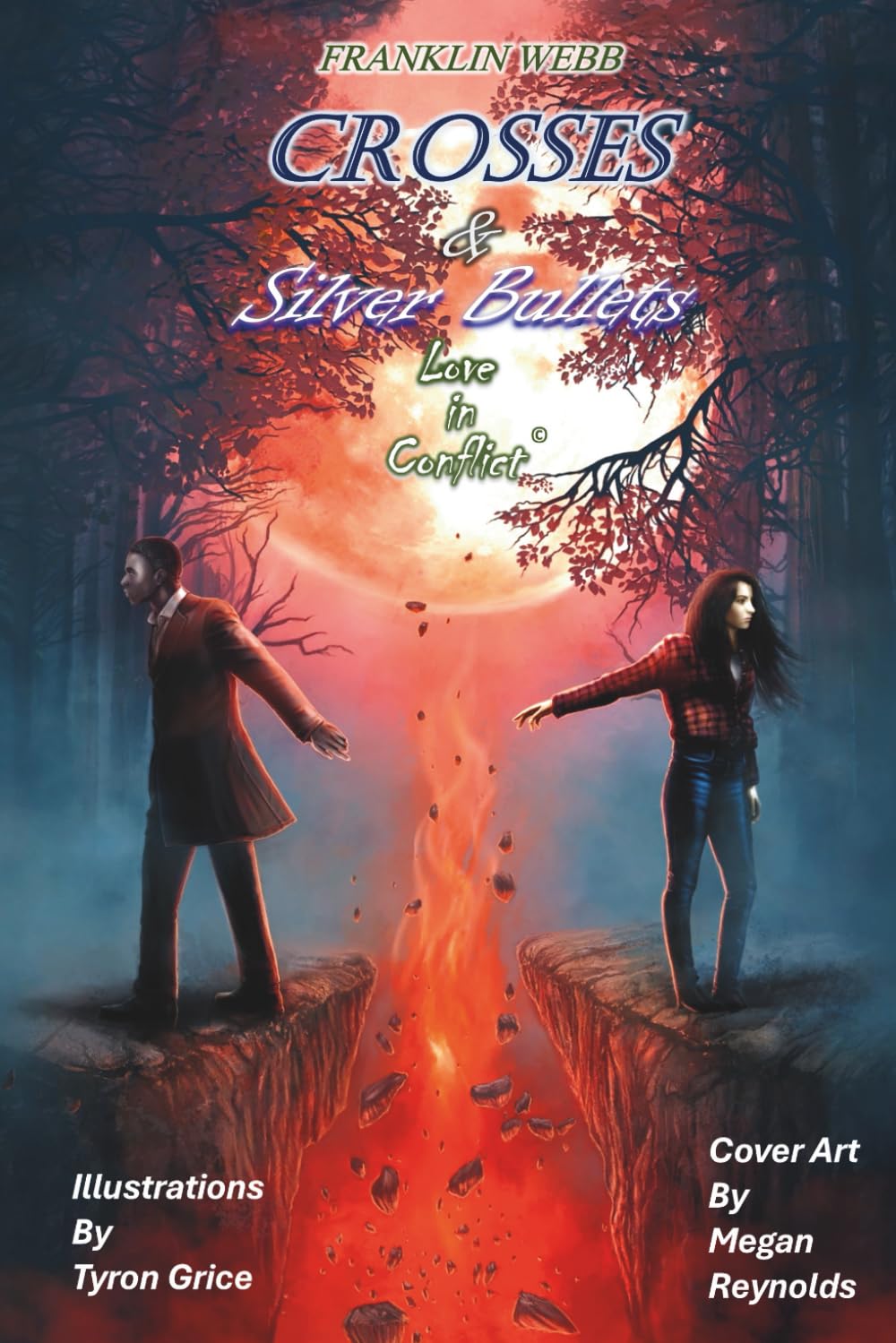Crosses & Silver Bullets:: Love in Conflict