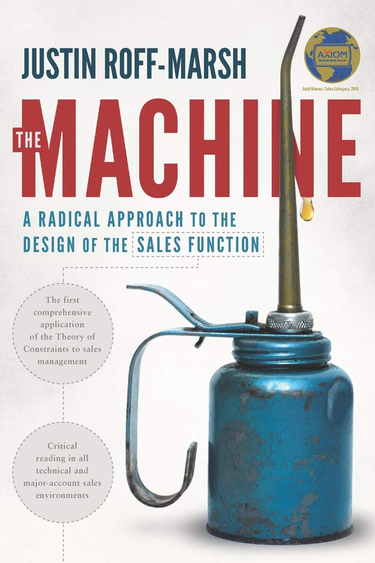 The Machine: A Radical Approach to the Design of the Sales Function - 5104