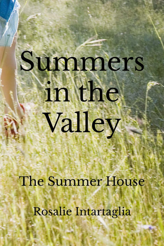 The Summer House: Summers in the Valley