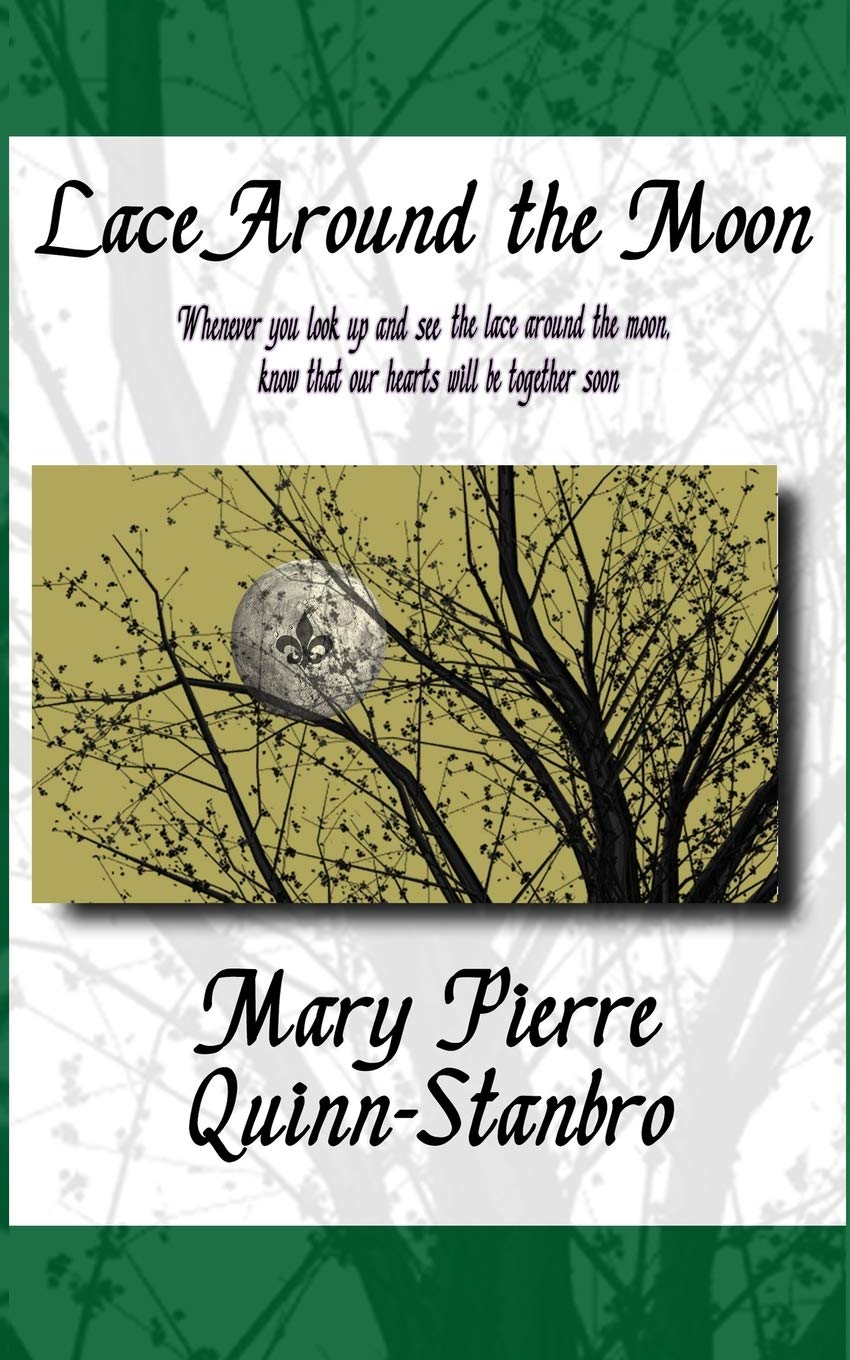 Lace Around the Moon: The second Novella and Prequel to The Berry-Picker House - 2096