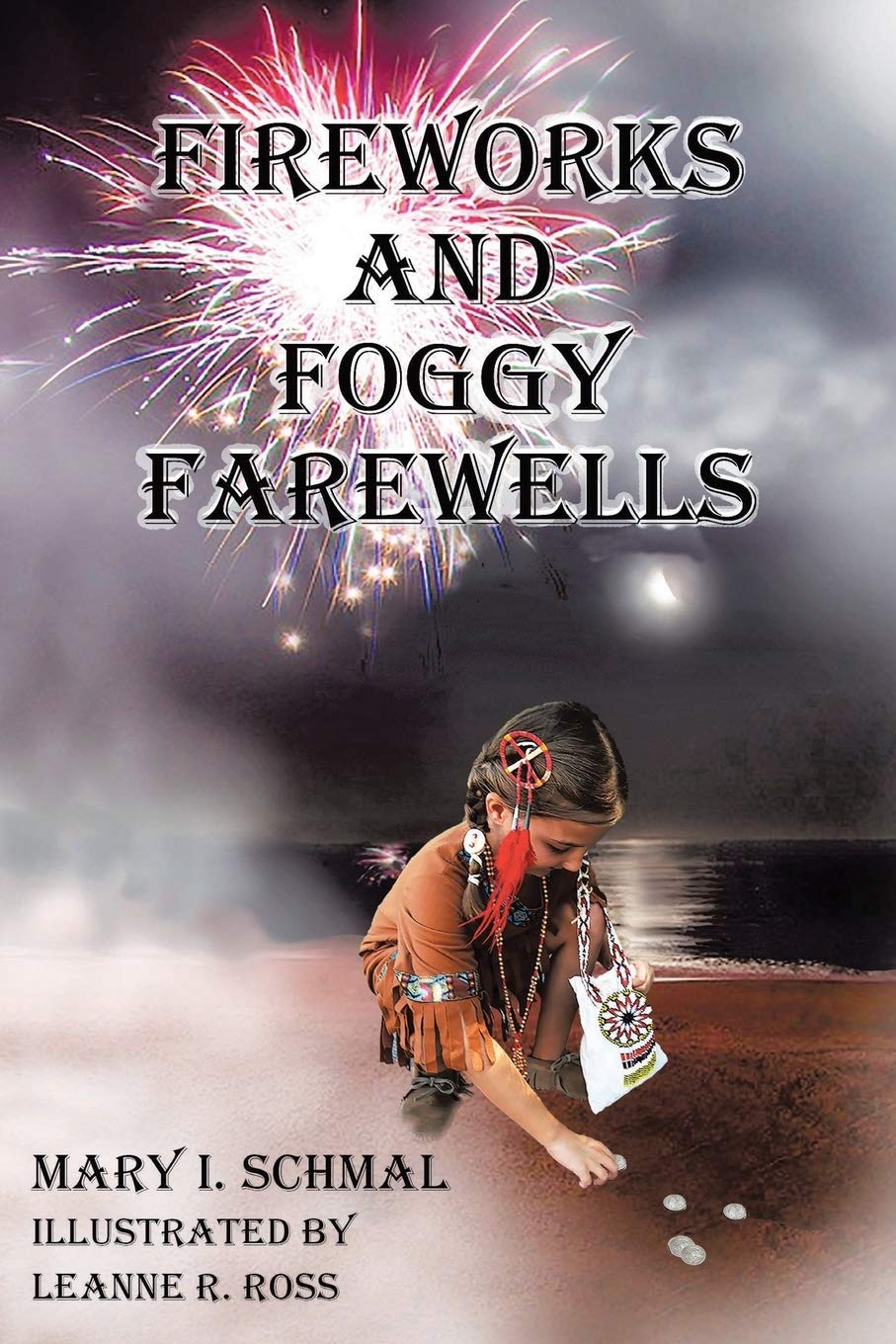 Fireworks and Foggy Farewells (Children of the Light)