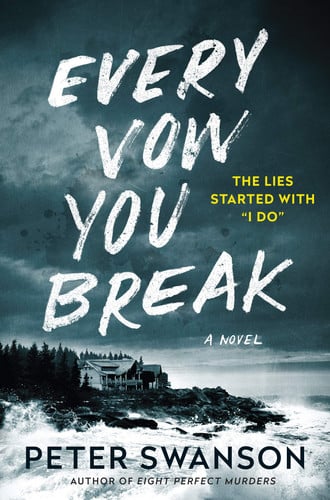 Every vow you break: a novel