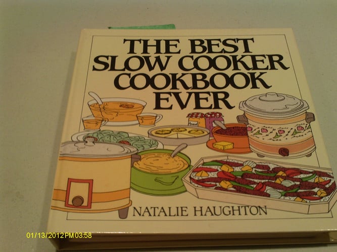 The Best Slow Cooker Cookbook Ever Versatility and Inspiration for New Generation Machines