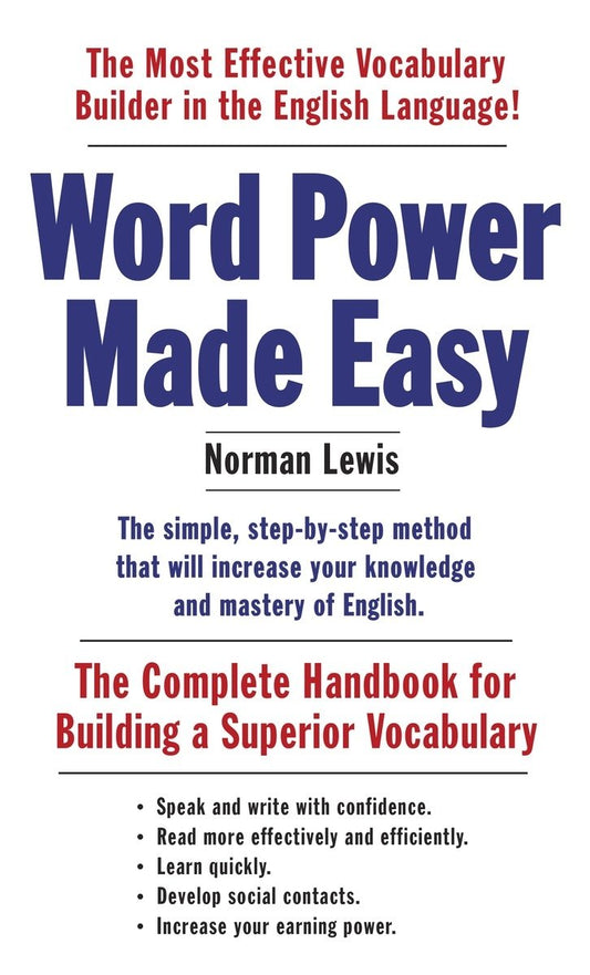 Word Power Made Easy: The Complete Handbook for Building a Superior Vocabulary - 2017
