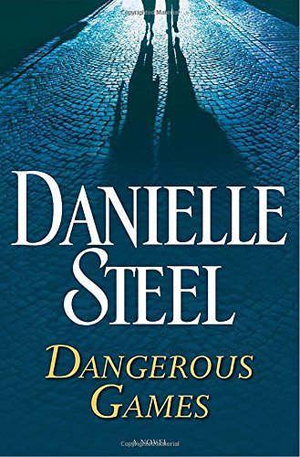 DANGEROUS GAMES: A NOVEL - 9595