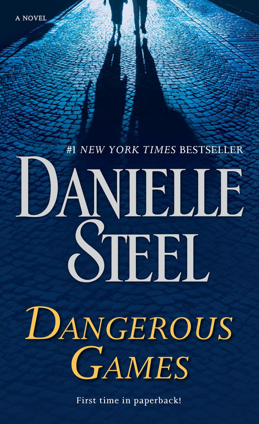 Dangerous Games: A Novel - 7221