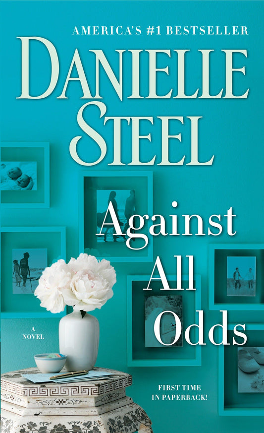 Against All Odds: A Novel - 7450