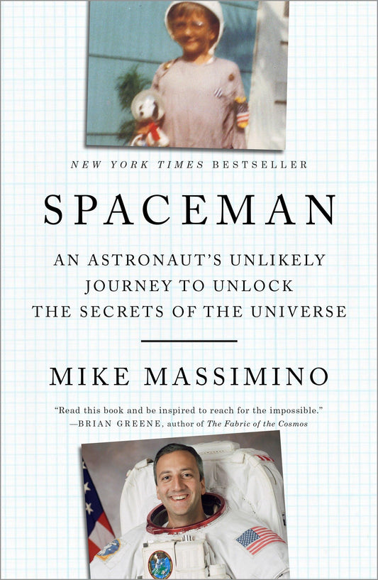 Spaceman: An Astronaut's Unlikely Journey to Unlock the Secrets of the Universe - 9465
