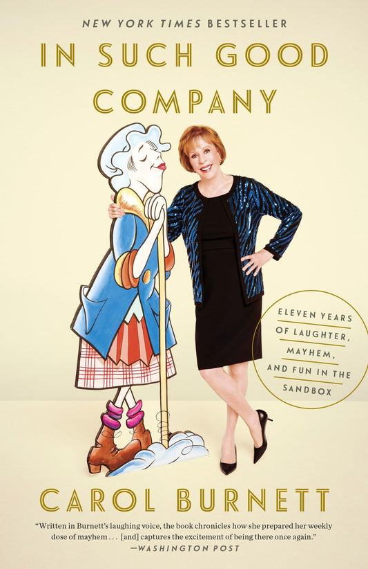 In Such Good Company: Eleven Years of Laughter, Mayhem, and Fun in the Sandbox - 9051