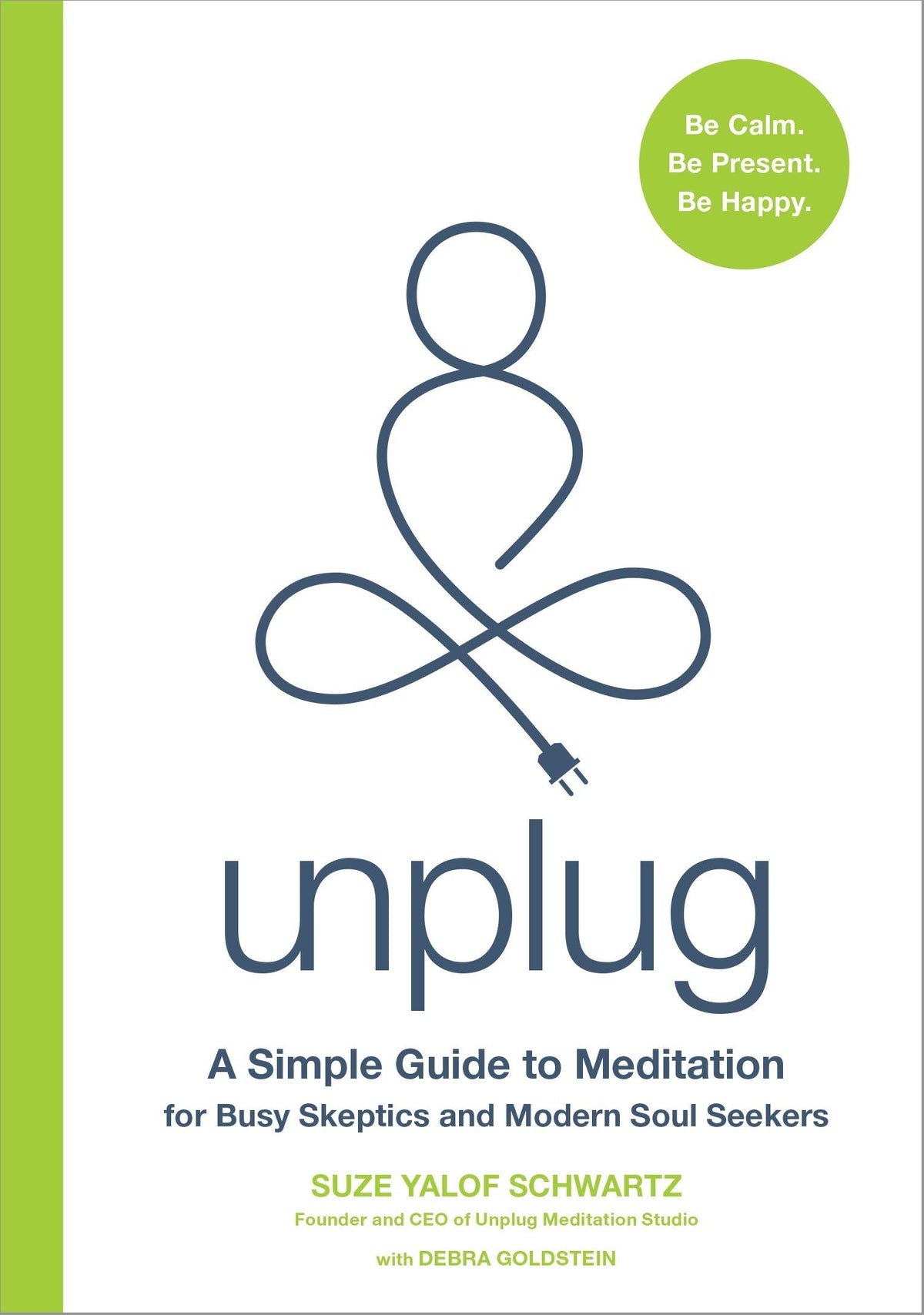 UNPLUG: A SIMPLE GUIDE TO MEDITA