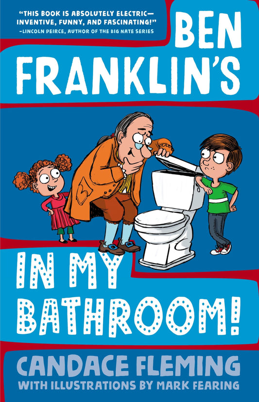 Ben Franklin's in My Bathroom! (History Pals) - 4193