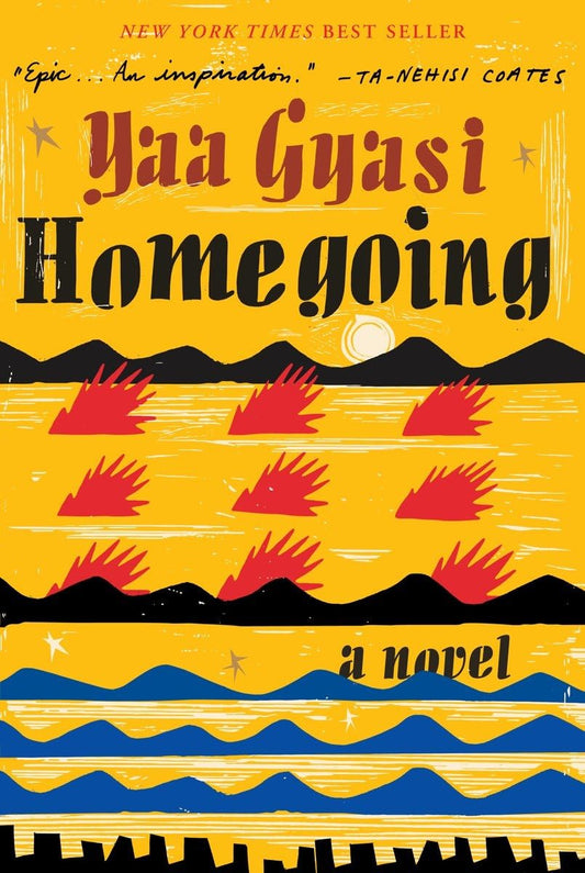 Homegoing: A novel - 1832