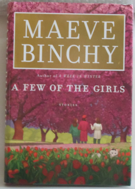 A Few of the Girls: Stories