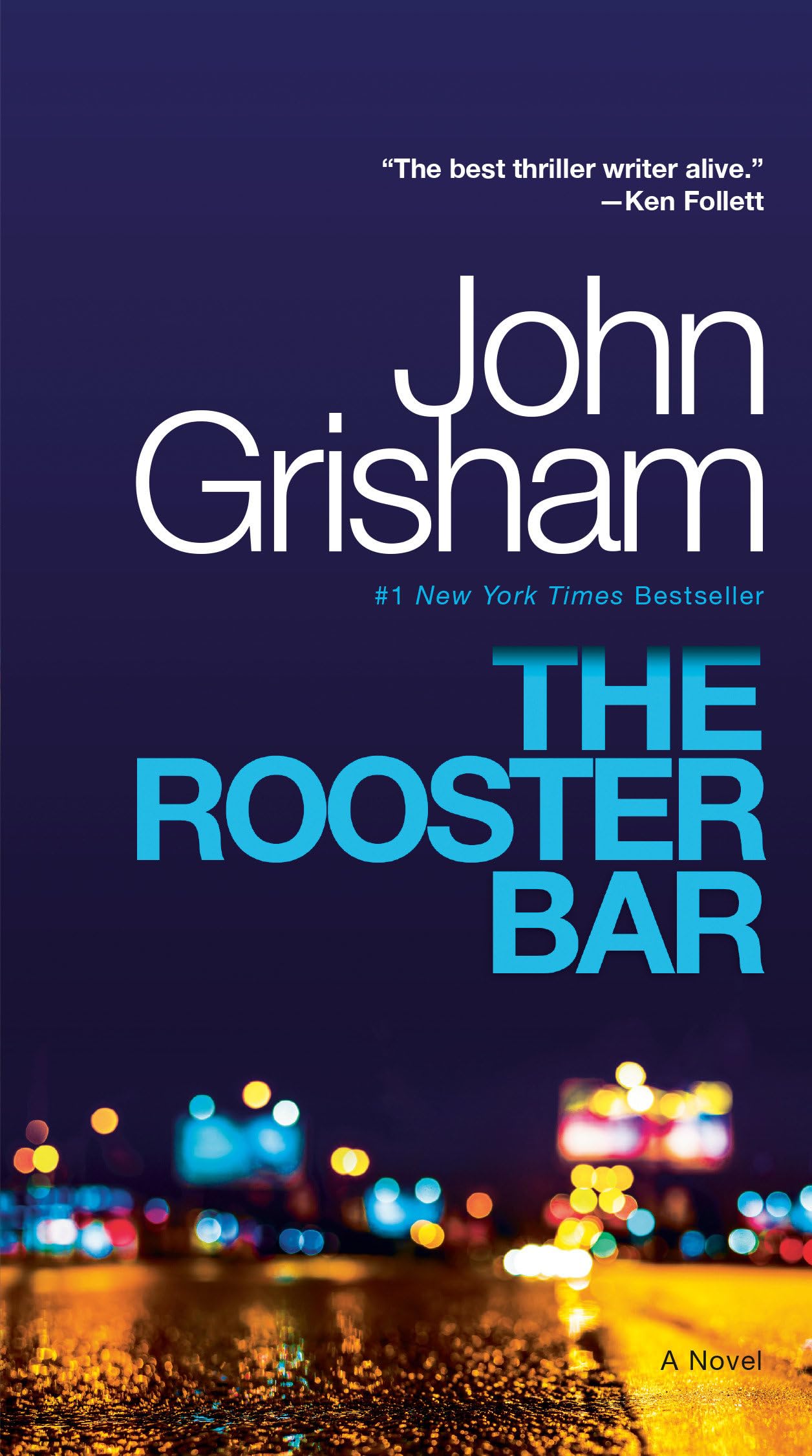 THE ROOSTER BAR: A NOVEL