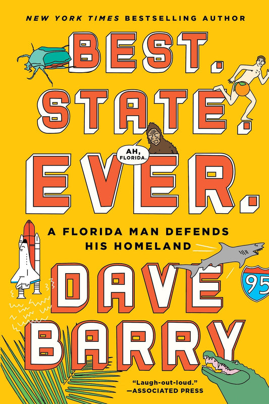 Best. State. Ever.: A Florida Man Defends His Homeland - 3445