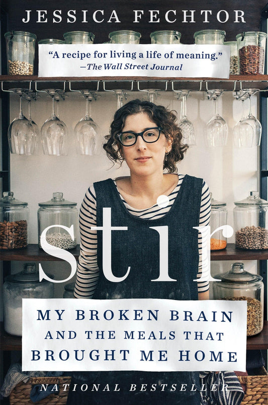 Stir: My Broken Brain and the Meals That Brought Me Home - 4368