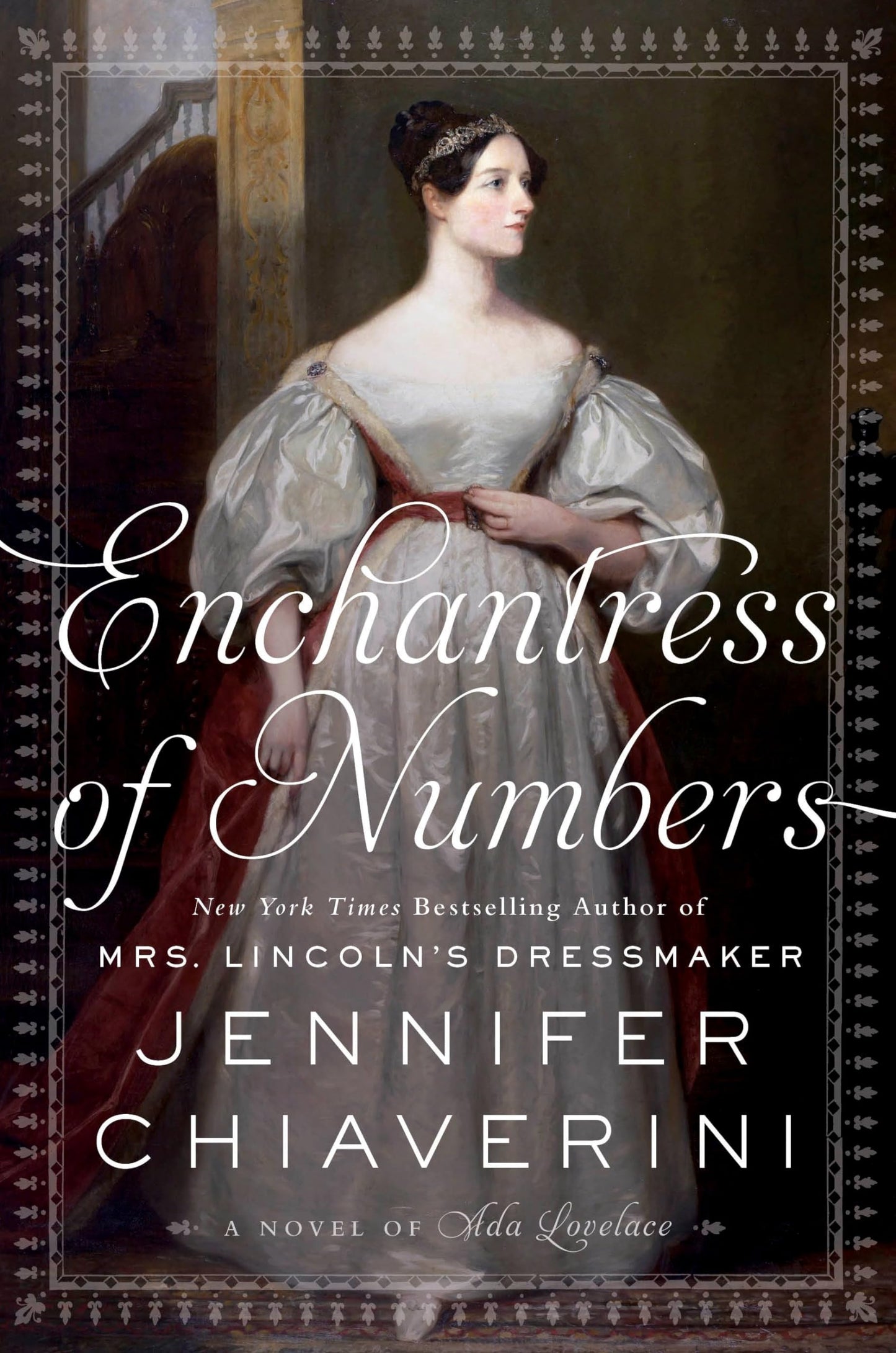 Enchantress of Numbers: A Novel of Ada Lovelace - 9762