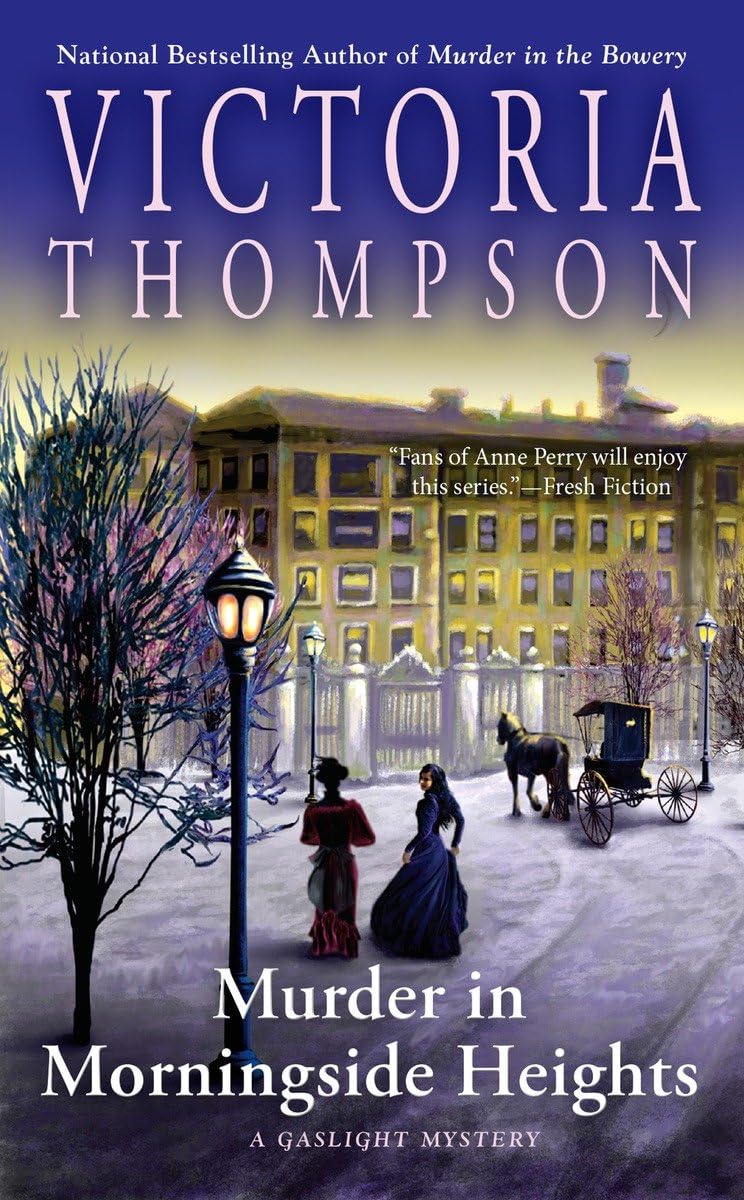 Murder in Morningside Heights (A Gaslight Mystery)