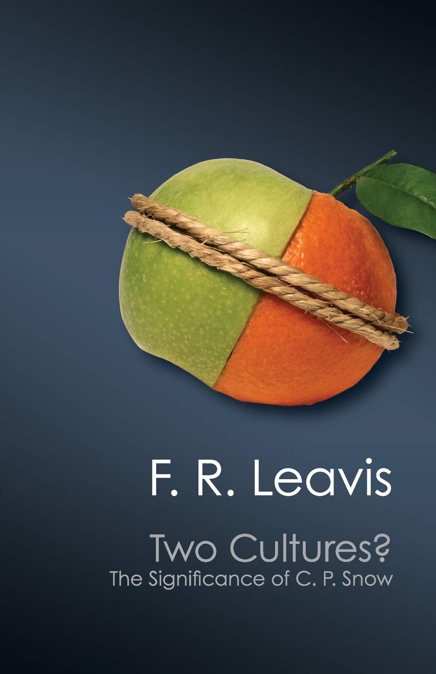 Two Cultures?: The Significance of C. P. Snow (Canto Classics)