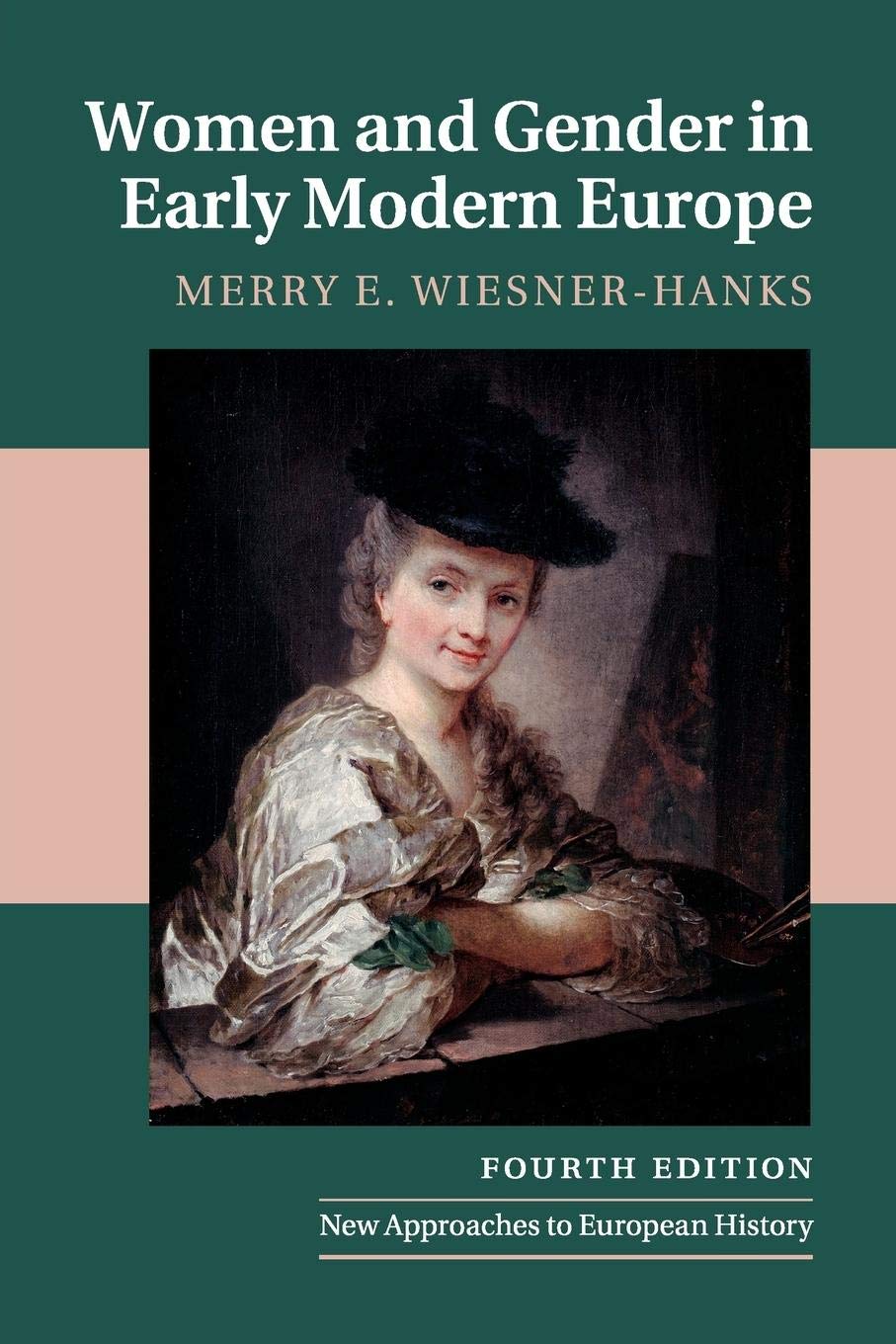 Women and Gender in Early Modern Europe (New Approaches to European History, Series Number 41)
