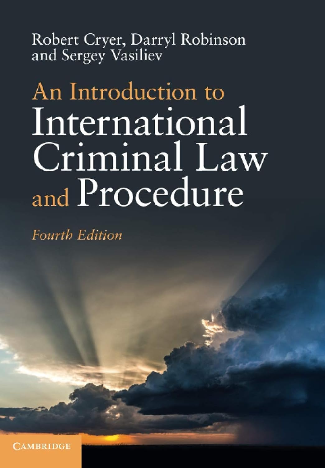 An Introduction to International Criminal Law and Procedure